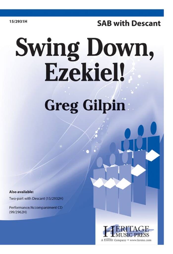 Swing Down, Ezekiel!